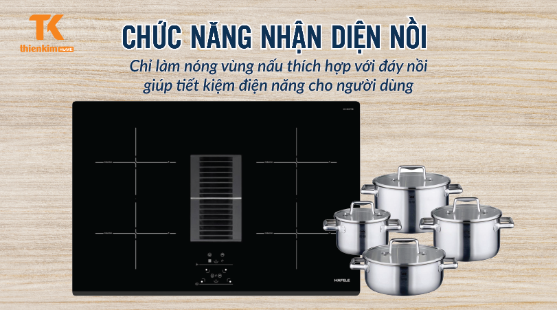 Chức năng nhận diện nồi Bếp từ kết hợp hút mùi Hafele HC-IHH77D 536.61.655