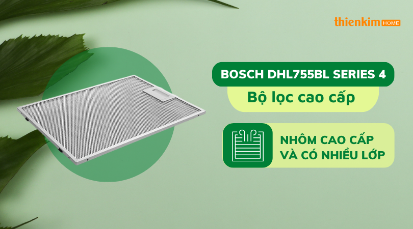 Bộ lọc cao cấp Máy hút mùi âm tủ Bosch DHL755BL Series 4