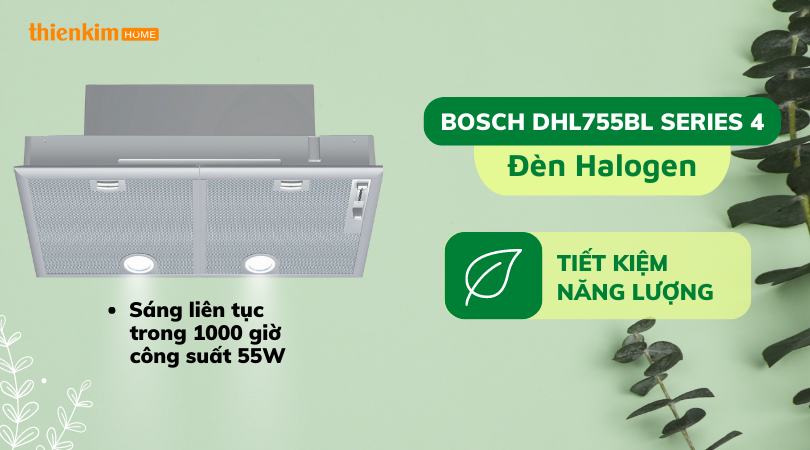 Đèn Halogen Máy hút mùi âm tủ Bosch DHL755BL Series 4