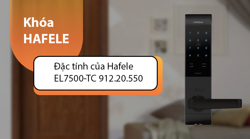 Đặc tính của Hafele EL7500-TC 912.20.550