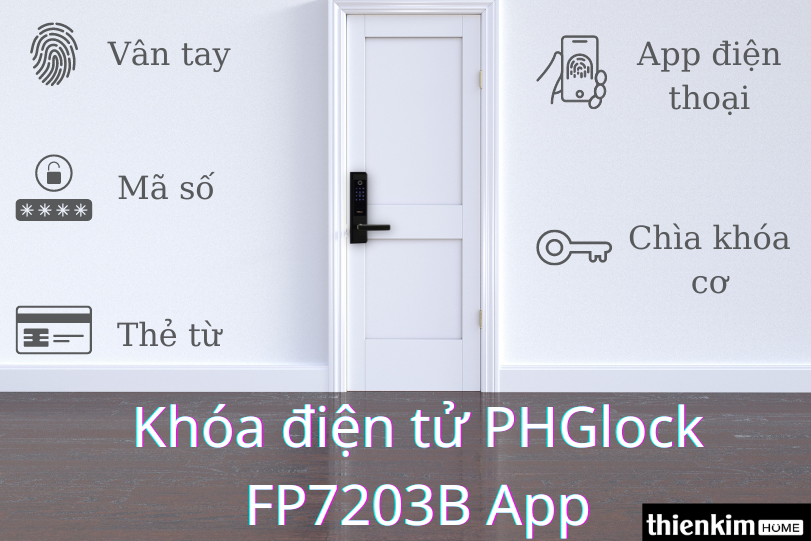 Khóa điện tử PHGlock FP7203B App cách mở khóa