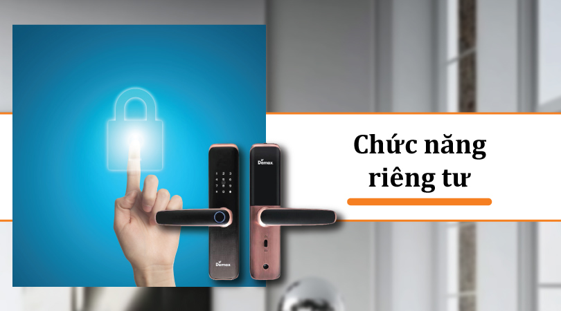 Khóa thông minh Demax SL268 AC - Chức năng riêng tư