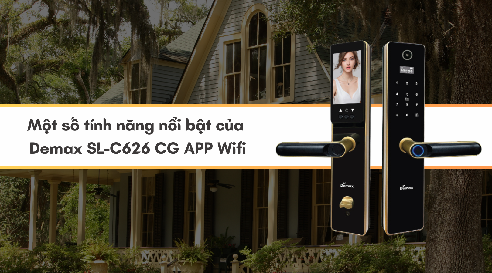 Một số tính năng nổi bật của khóa thông minh - Màn hình chuông Demax SL-C626 CG APP Wifi