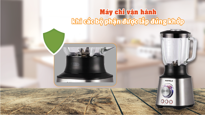 Máy chỉ vận hành khi các bộ phận được lắp đúng khớp Máy xay sinh tố để bàn Hafele 535.43.262