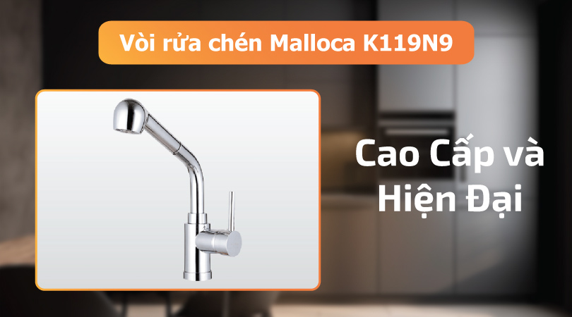 Malloca K119N9 cao cấp