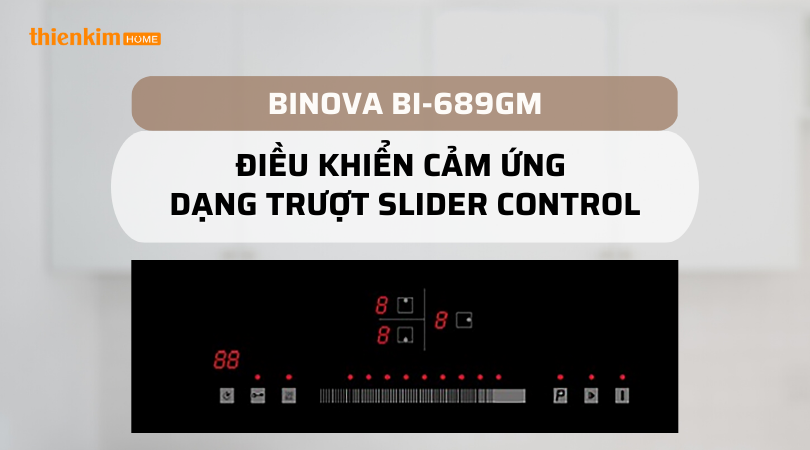 Bếp từ 3 vùng nấu Binova BI-689GM điều khiển thông minh