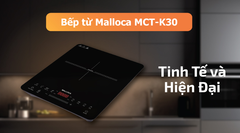 ảnh sản phẩm Bếp từ Malloca MCT-K30