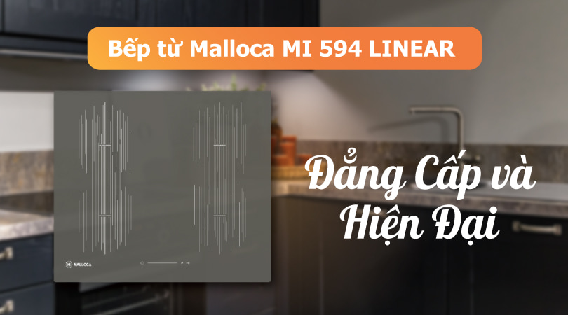 Bếp từ Malloca MI 594 LINEAR