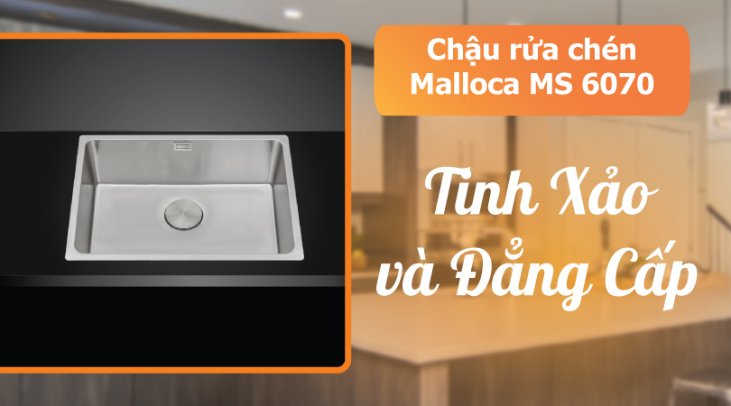 Chậu rửa chén Malloca MS 6070