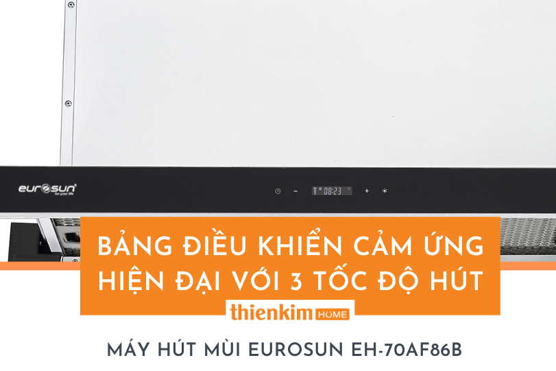 Máy hút mùi Eurosun EH-70AF86B điều khiển thông minh