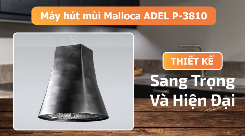 Malloca ADEL P-3810 thiết kế