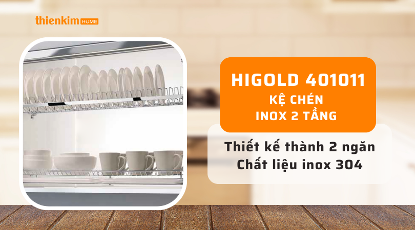 Kệ chén 2 tầng âm tủ inox Higold 401011 chất liệu cao cấp