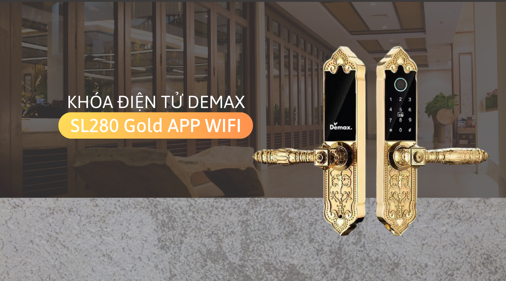 Thiết kế nổi bật, ấn tượng của khóa điện tử Demax SL280 Gold APP WIFI