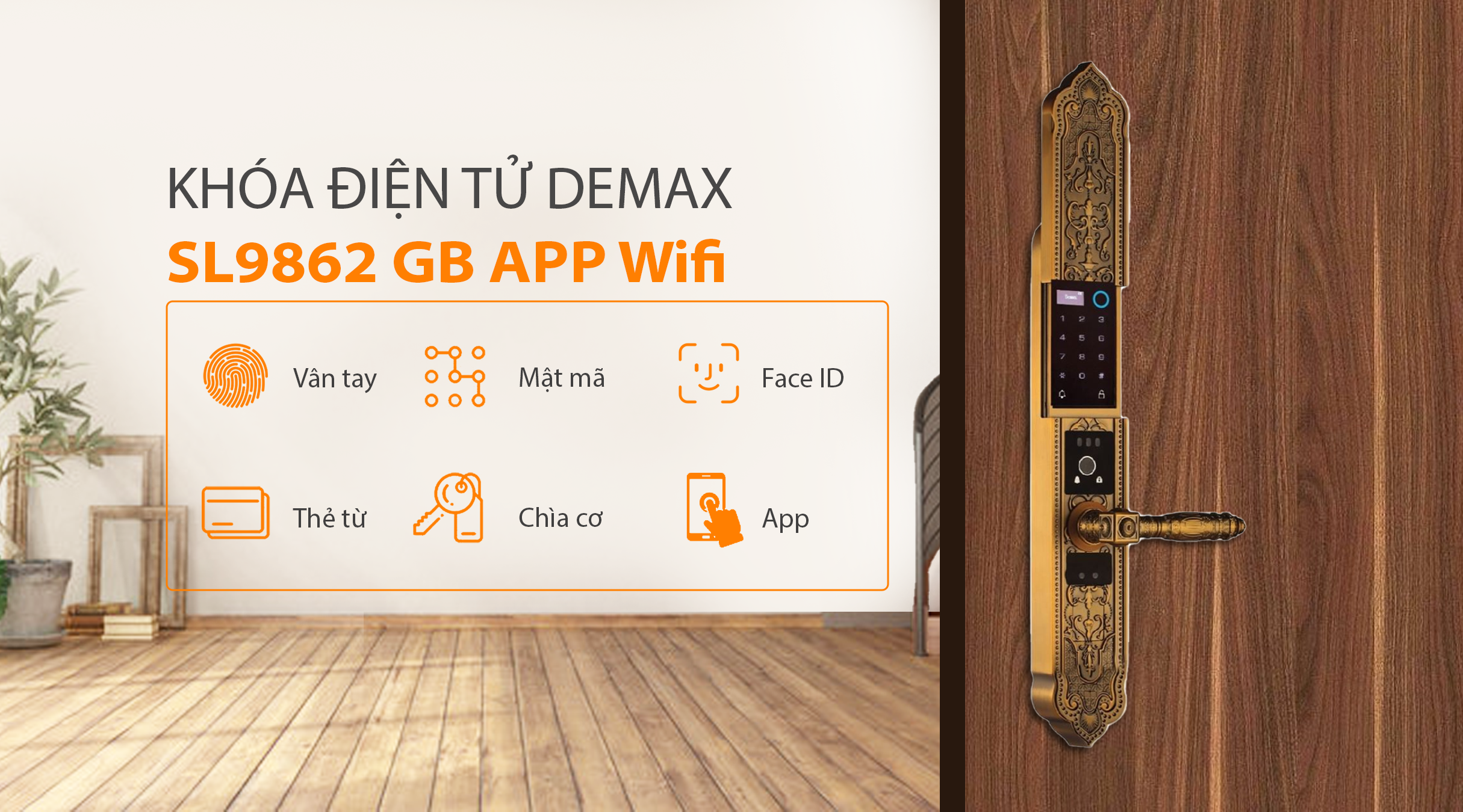 Phương thức mở khóa của Demax SL9862 GB APP Wifi