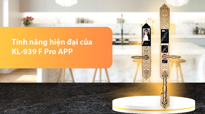 Tính năng hiện đại của khóa đại sảnh Kassler KL-939 F Pro APP