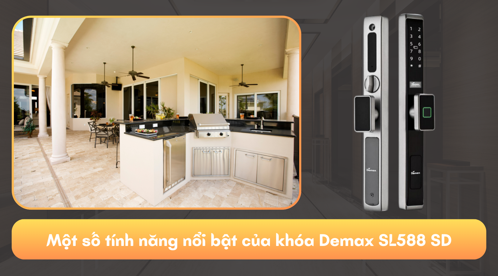 Một số tính năng nổi bật của khóa Demax SL588 SD