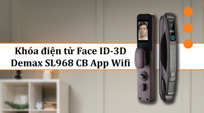 Khóa điện tử Face ID-3D Demax SL968 CB App Wifi