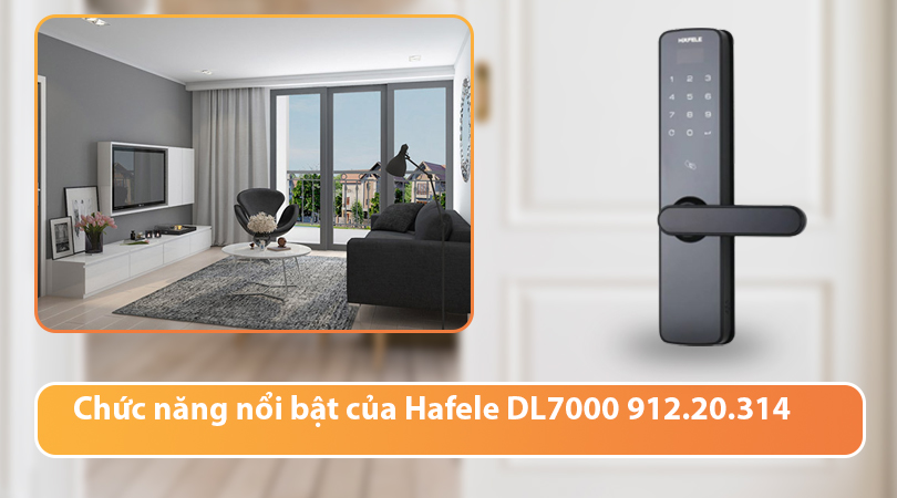 Chức năng nổi bật của Hafele DL7000 912.20.314