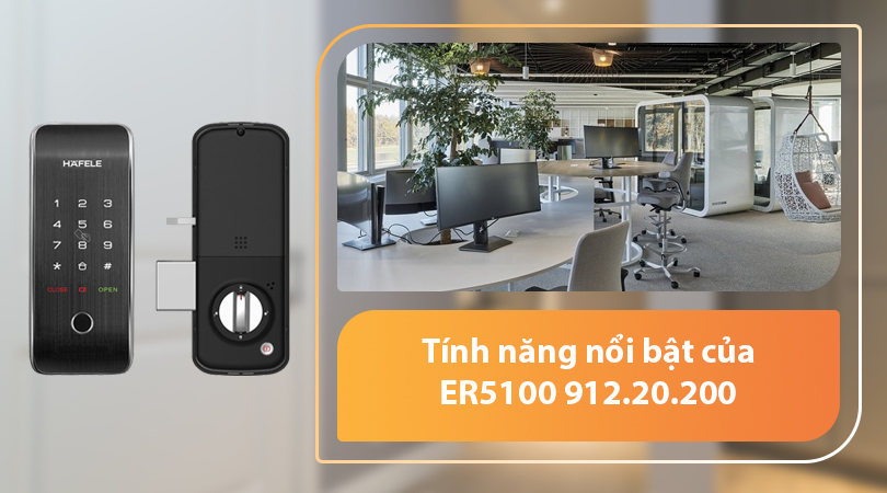 Tính năng nổi bật của Hafele ER5100 912.20.200