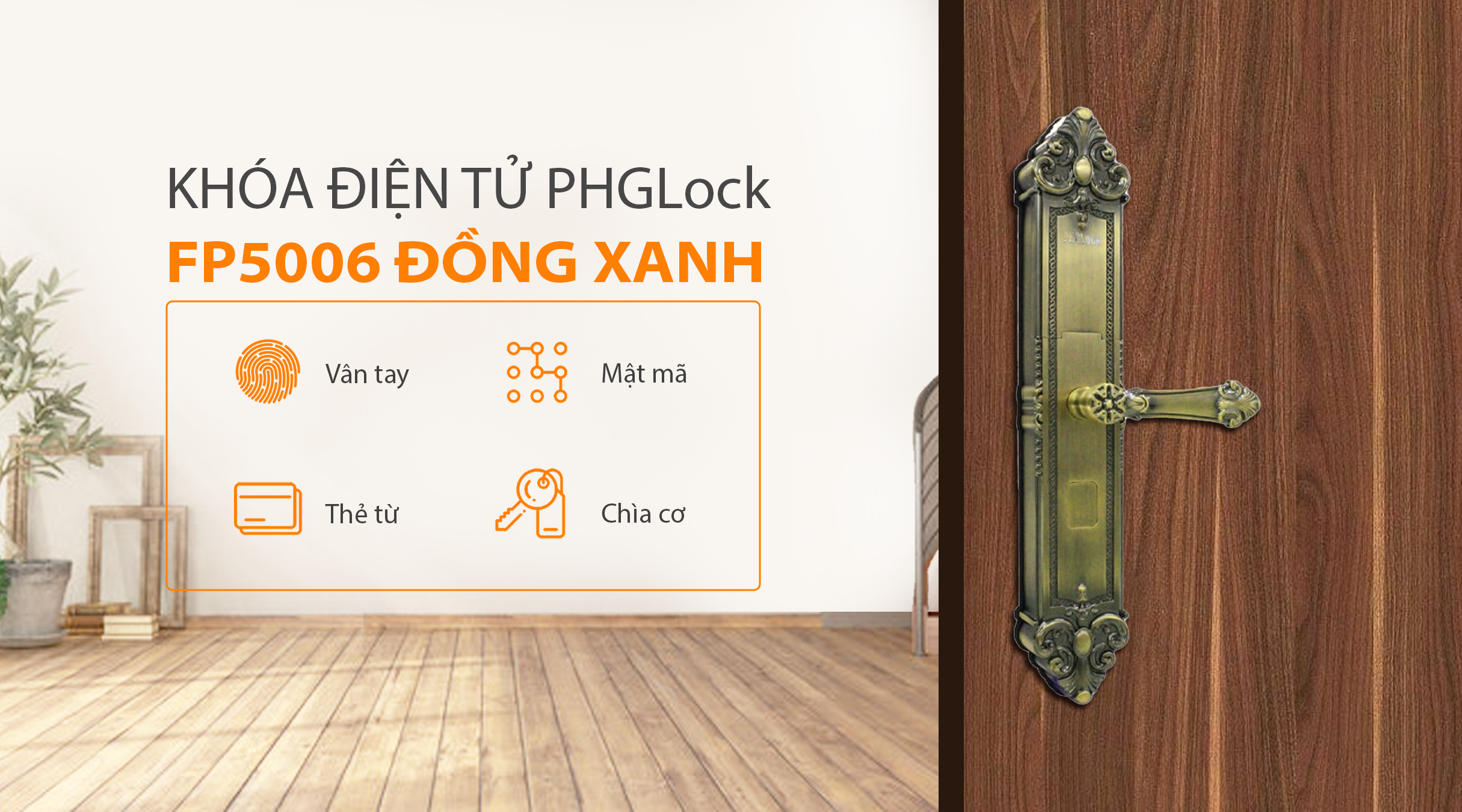 Các phương thức mở khóa của PHGlock FP5006 đồng xanh