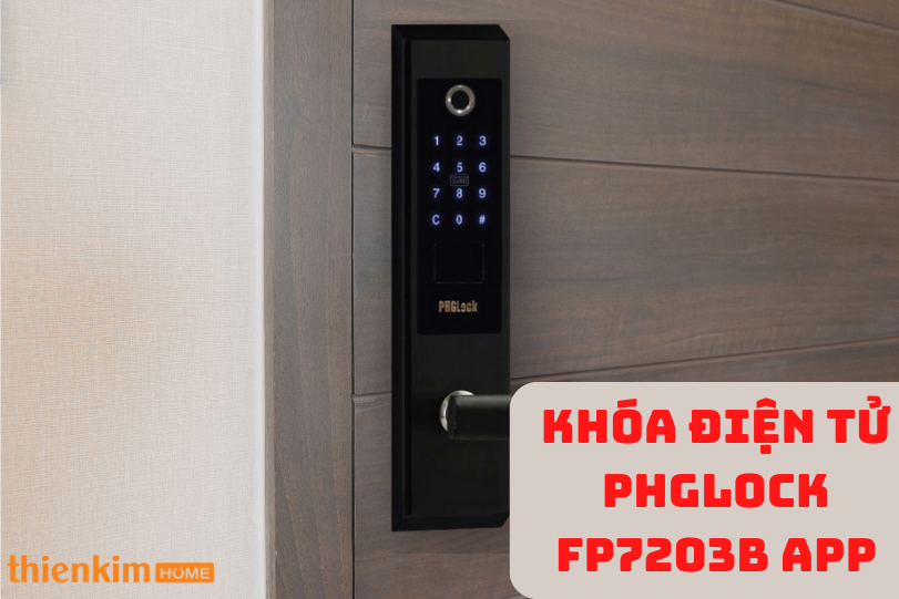 Khóa điện tử PHGlock FP7203B App