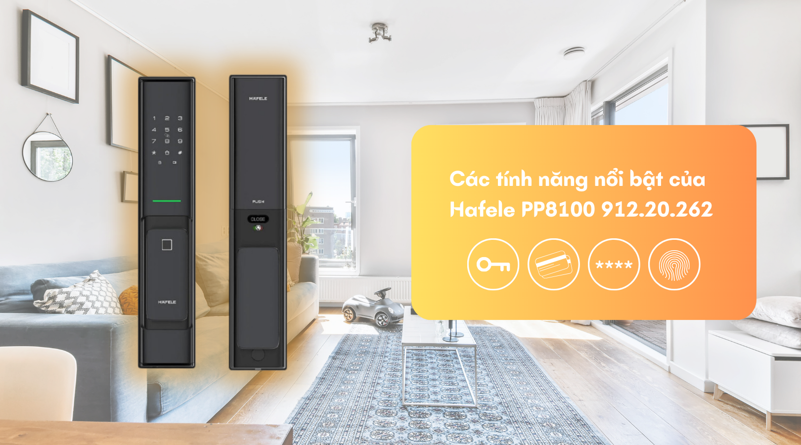 Các tính năng nổi bật của khóa điện tử Hafele PP8100 912.20.262