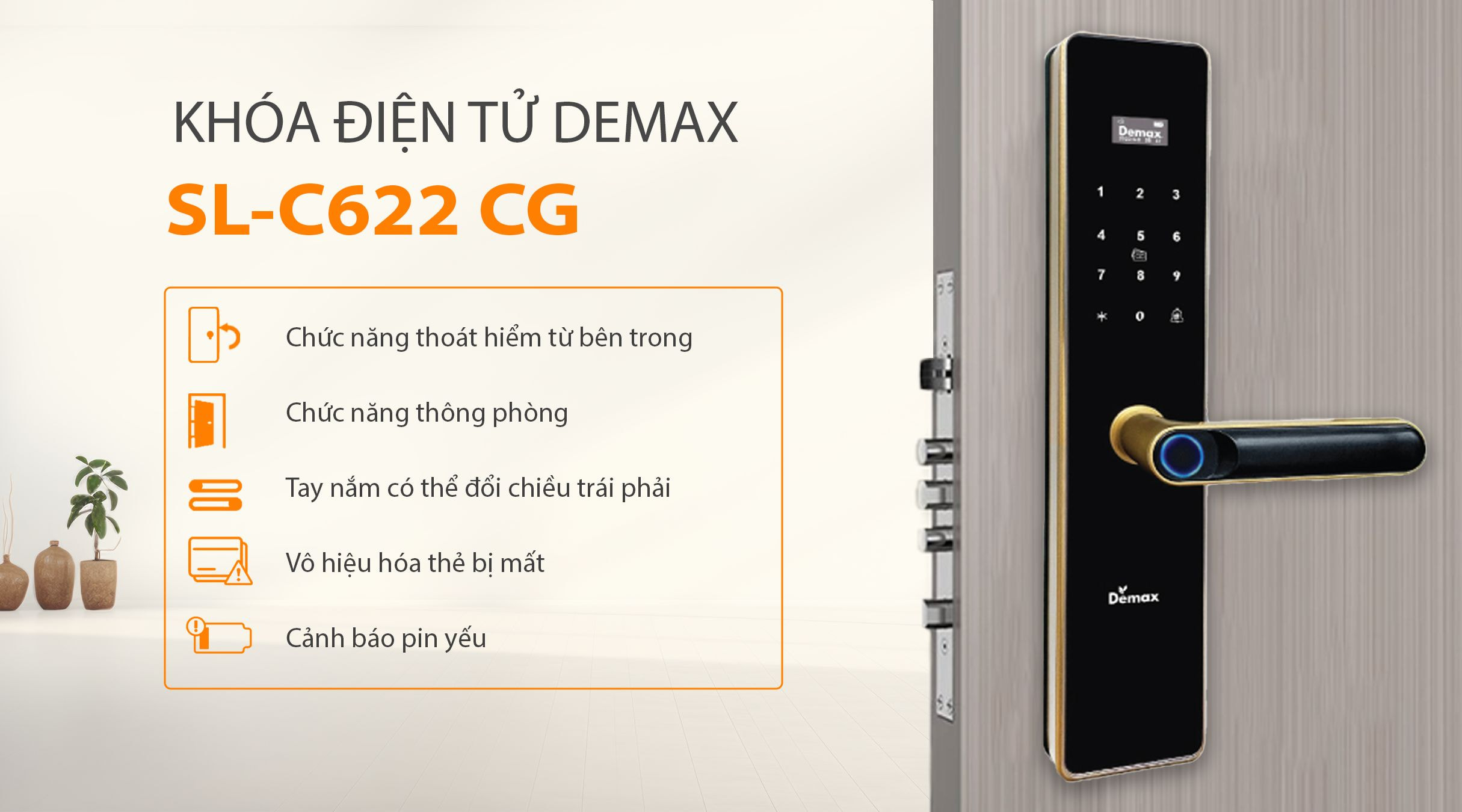 Tính năng khóa thông minh Demax SL-C622 CG