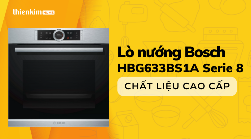 Lò nướng Bosch HBG633BS1A Serie 8