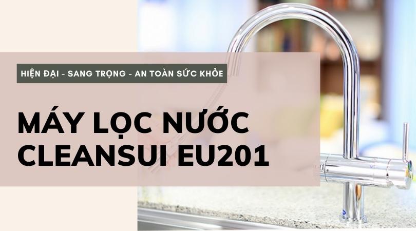 Máy lọc nước Cleansui EU201