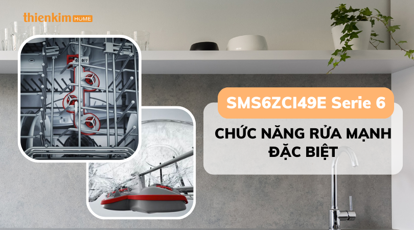 Máy rửa chén độc lập Bosch SMS6ZCI49E Serie 6 rửa mạnh đặc biệt