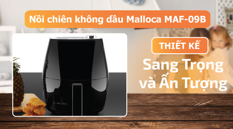 Nồi chiên không dầu Malloca MAF-09B