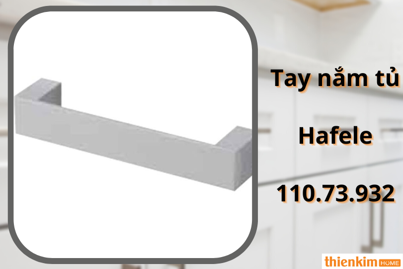 Tay nắm tủ Hafele 110.73.932