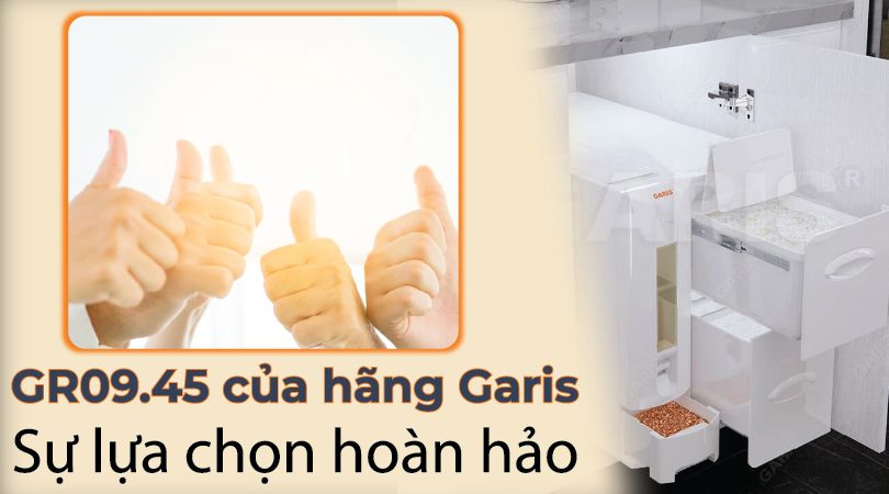 Garis GR09.45 - Sự lựa chọn hoàn hảo