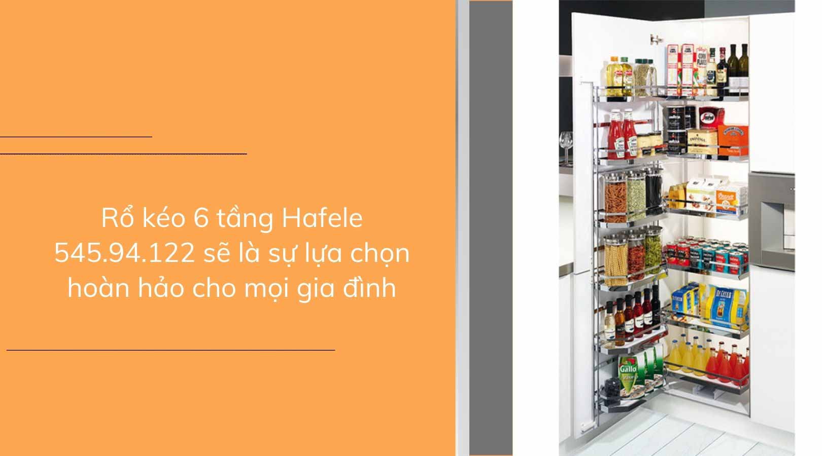 Có nên sử dụng rổ kéo 6 tầng Hafele 545.94.122 6 tầng không?