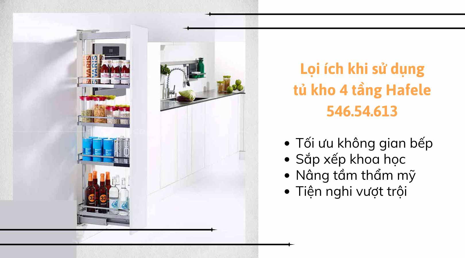 Lợi ích khi sử dụng tủ kho 4 tầng Hafele 546.54.613