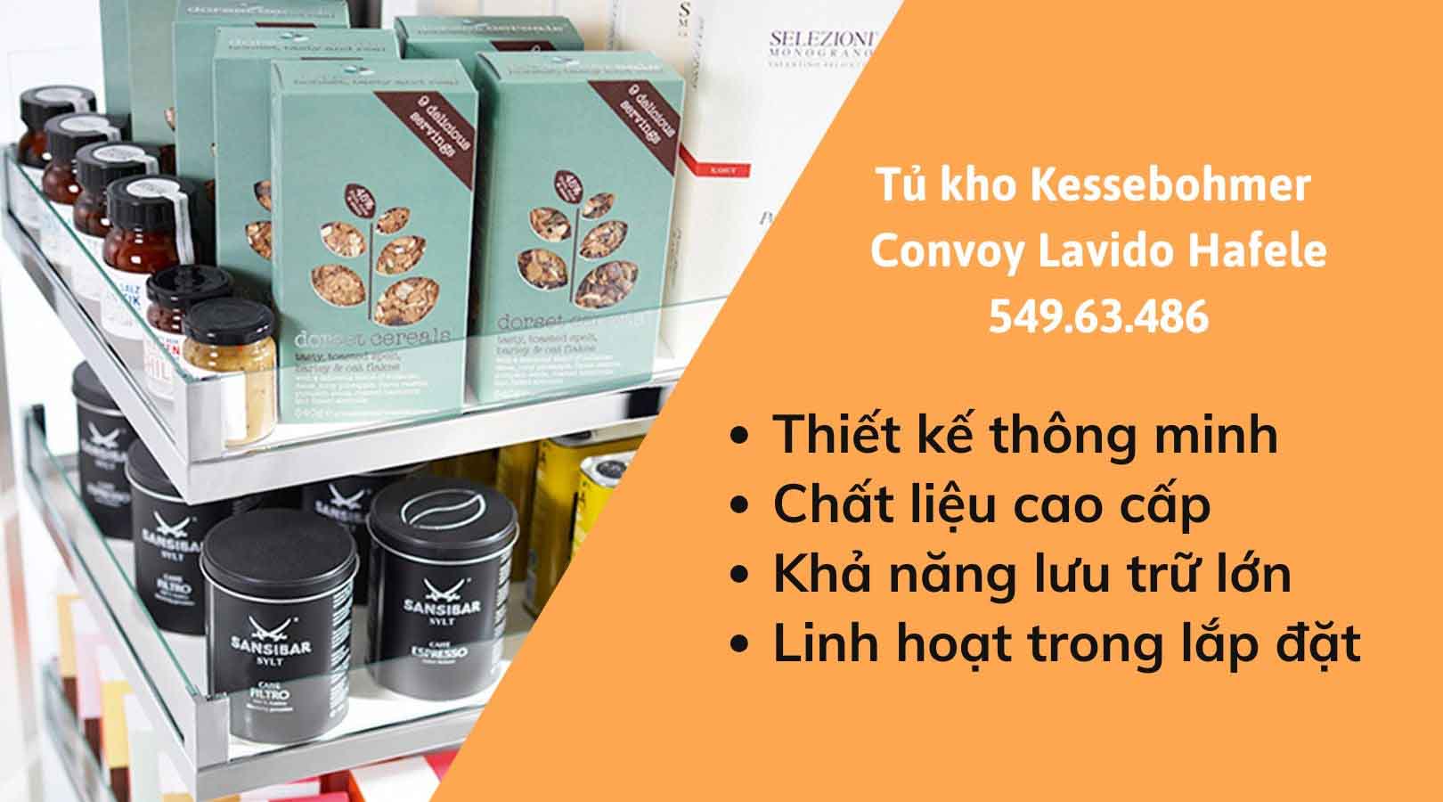 Tủ kho Kessebohmer Convoy Lavido Hafele 549.63.486 - Giải pháp hoàn hảo cho gian bếp