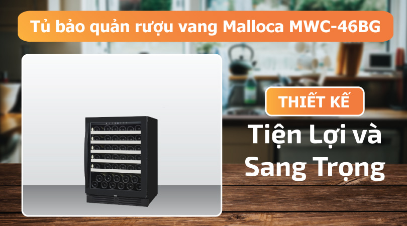 Tủ bảo quản rượu vang Malloca MWC-46BG