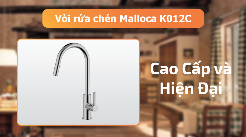 Vòi rửa chén Malloca K012C thiết kế cao cấp