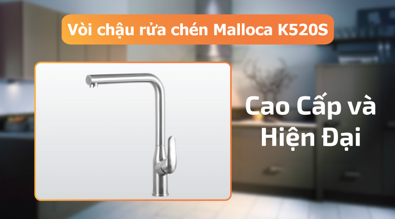 Vòi chậu rửa chén Malloca K520S