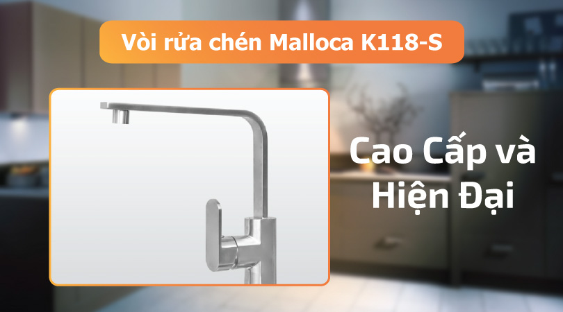 Vòi rửa chén Malloca K118-S - cao cấp và hiện đại