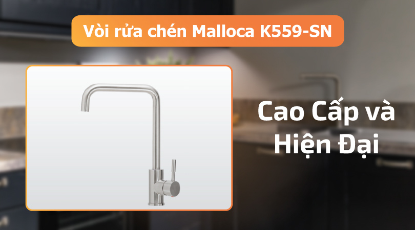 Malloca K559-SN thiết kế đơn giản và gọn gàng